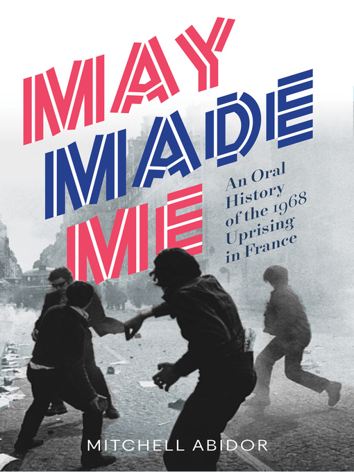 Title details for May Made Me by Mitchell Abidor - Available